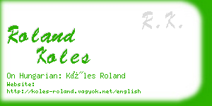 roland koles business card